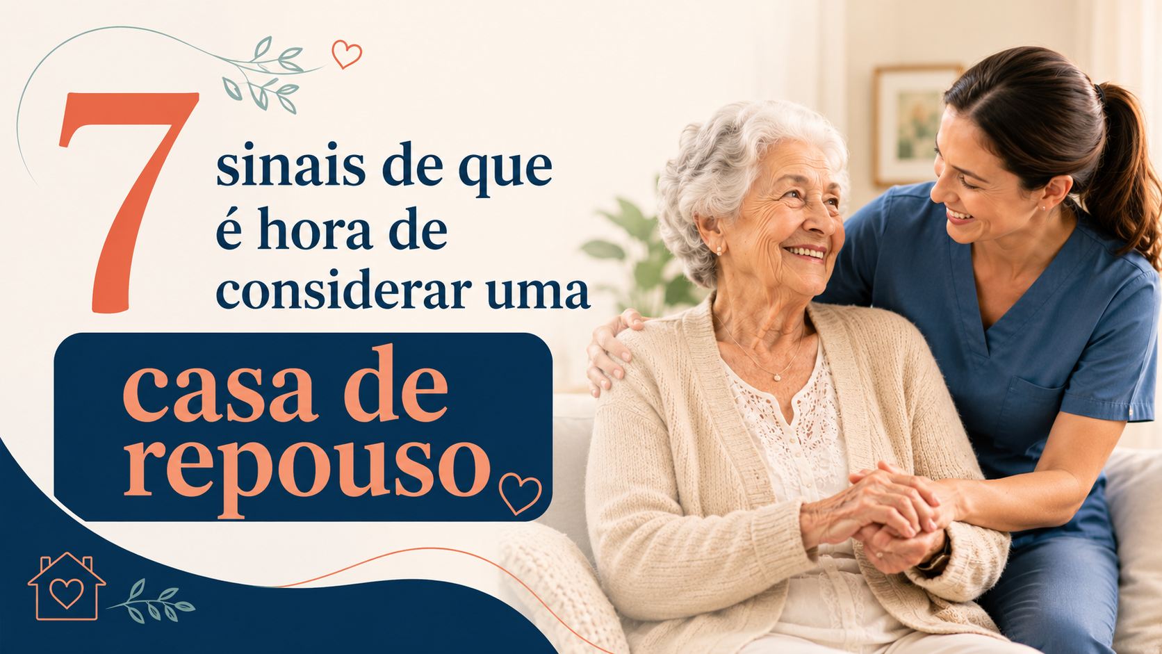 7 sinais de que é hora de considerar uma casa de repouso