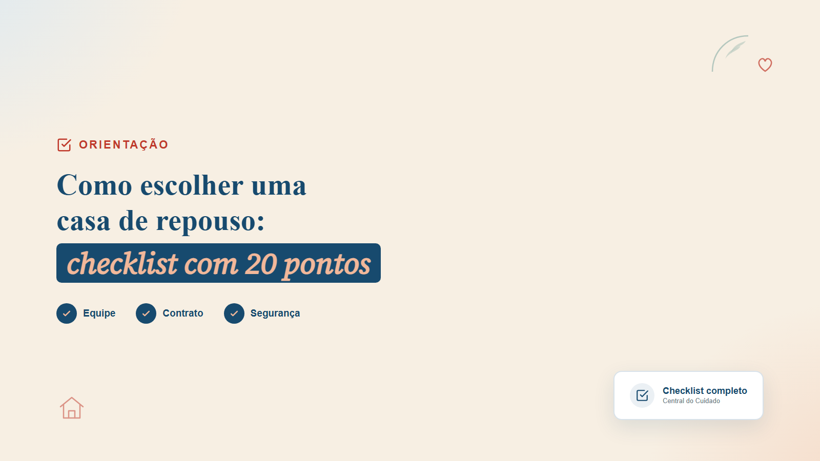 Como escolher uma casa de repouso: checklist com 20 pontos para avaliar
